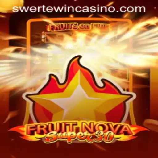 FruitrNovaSupe30: An Exciting Gaming Experience with SWERTE.WIN
